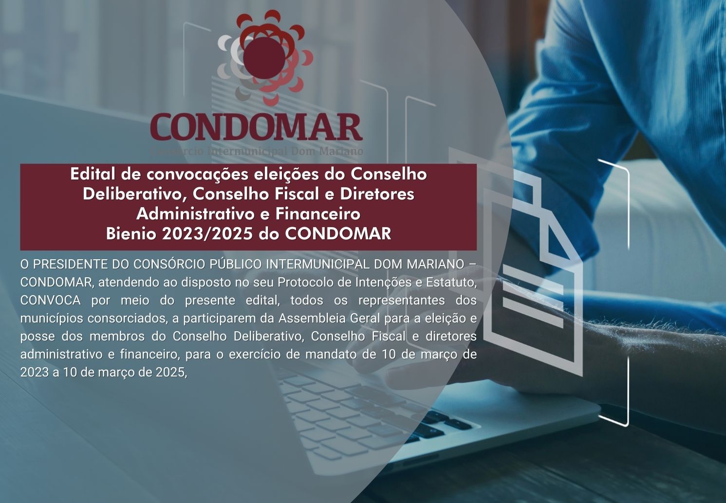 Leia mais sobre o artigo ATA DA ASSEMBLEIA ORDINÁRIA PARA ELEIÇÃO E POSSE DA DIRETORIA EXECUTIVA DA CONDOMAR PARA O BIÊNIO 2023/2025.